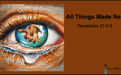 “All Things Made New”